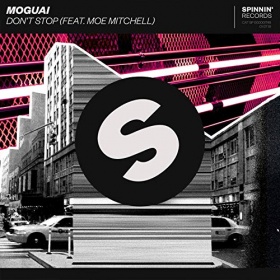 MOGUAI FEAT. MOE MITCHELL - DON'T STOP